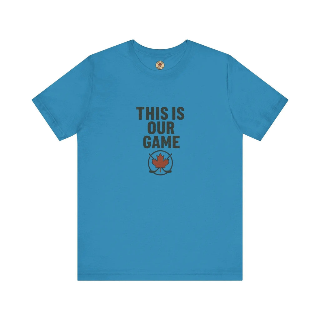 This Is Our Game Women's T-Shirt – Canada Maple Leaf Tee