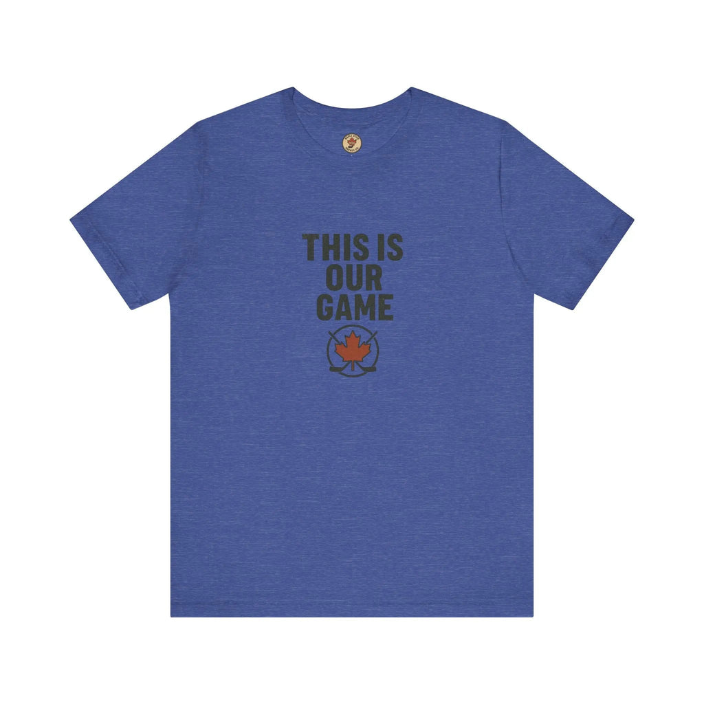 Canada Maple Leaf Hockey T-Shirt – This Is Our Game Tee